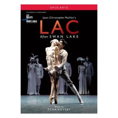 DVD Various: Les Ballets De Monte-carlo - Jean-christophe Maillots Lac Nach Schwanensee