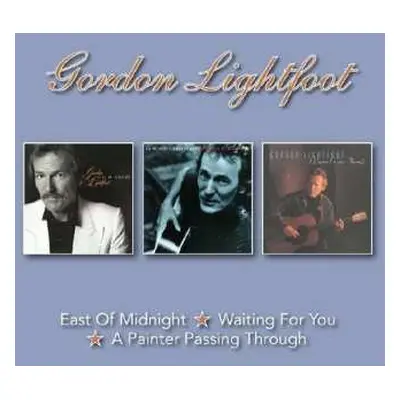 2CD Gordon Lightfoot: East Of Midnight / Waiting For You / A Painter Passing Through