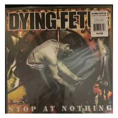 LP Dying Fetus: Stop At Nothing CLR