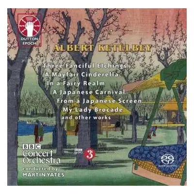 SACD Albert W. Ketelbey: Orchesterwerke