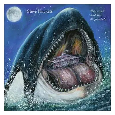 CD Steve Hackett: The Circus And The Nightwhale