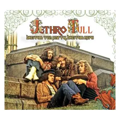 CD Jethro Tull: Boston Tea Party, Boston 1970