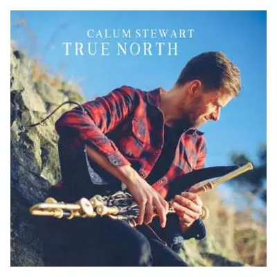 CD Calum Stewart: True North