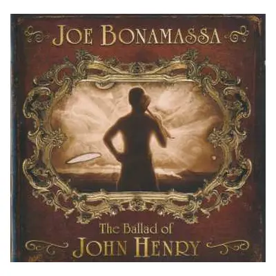 CD Joe Bonamassa: The Ballad Of John Henry