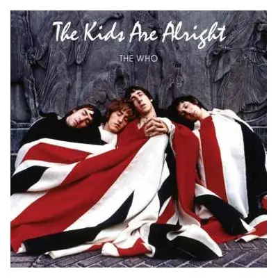 2LP The Who: Music From The Soundtrack Of The Movie - The Kids Are Alright