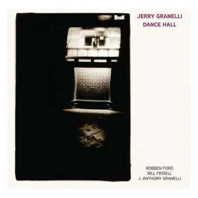 CD Jerry Granelli: Dance Hall