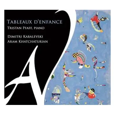 CD Tristan Pfaff: Tristan Pfaff - Tableaux D'enfance