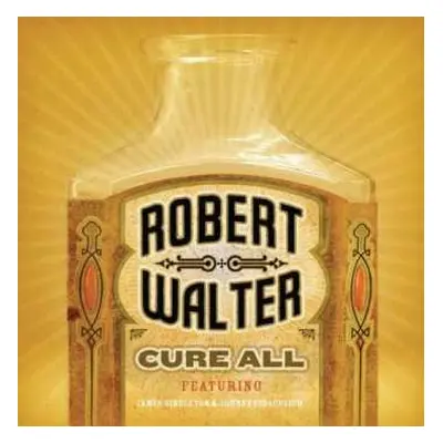 CD Robert Walter: Cure All