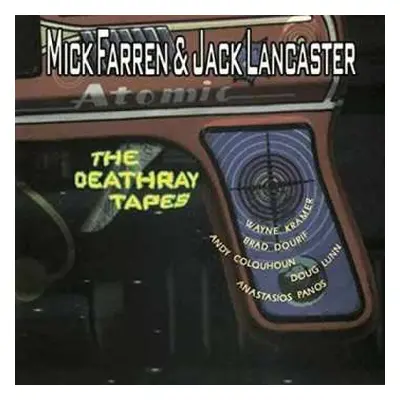 CD Mick Farren: The Deathray Tapes