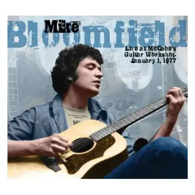 CD Mike Bloomfield: Live At McCabe's Guitar Workshop, January 1, 1977