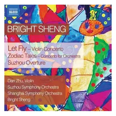 CD Bright Sheng: Let Fly • Zodiac Tales