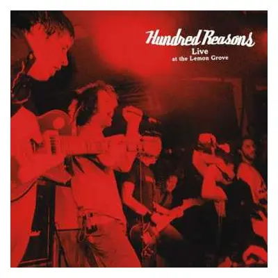 LP Hundred Reasons: Live At The Lemon Grove