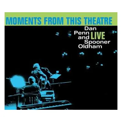 LP Dan Penn: Moments From This Theatre