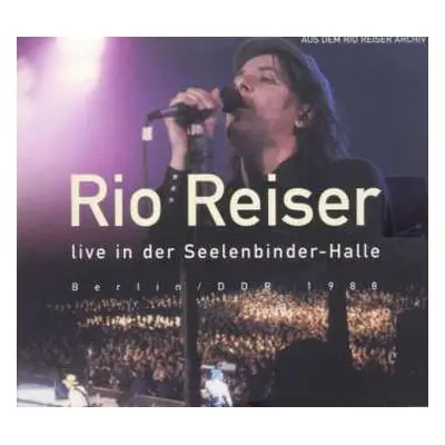 2CD Rio Reiser: Live In Der Seelenbinder-Halle Berlin/ DDR 1988