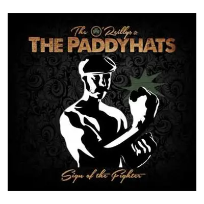 CD The O'Reillys & The Paddyhats: Sign Of The Fighter DIGI