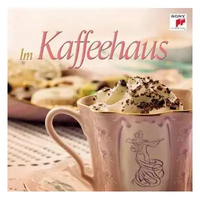 CD Johann Strauss II: Serie Gala - Im Kaffeehaus