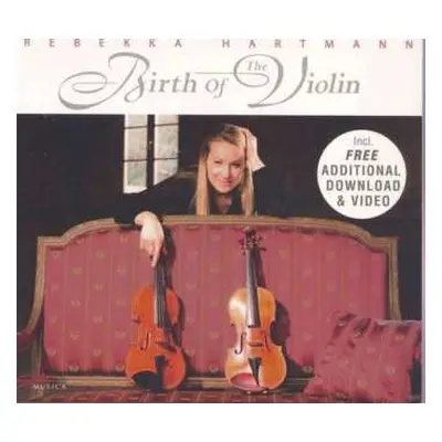 CD Johann Paul Von Westhoff: Rebekka Hartmann - Birth Of The Violin