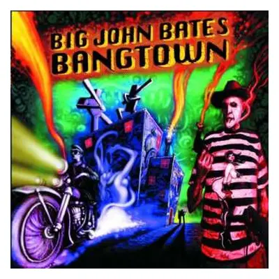 LP Big John Bates: Bangtown