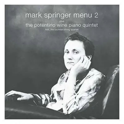 2CD Mark Springer: Menu 2 Plus The Potentino Wine Piano Quartet DLX