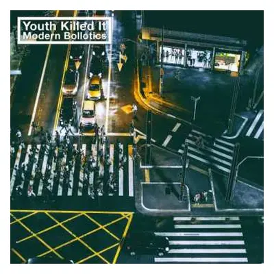 CD Youth Killed It: Modern Bollotics