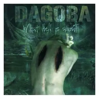 CD Dagoba: What Hell Is About