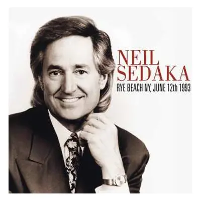 CD Neil Sedaka: Rye Beach Ny, June 12th 1993