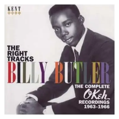 CD Billy Butler: The Right Tracks The Complete Okeh Recordings 1963-1966