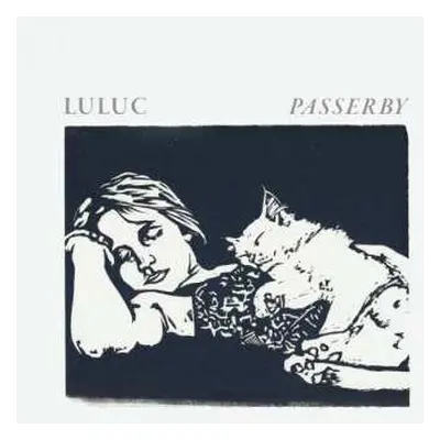 CD Luluc: Passerby