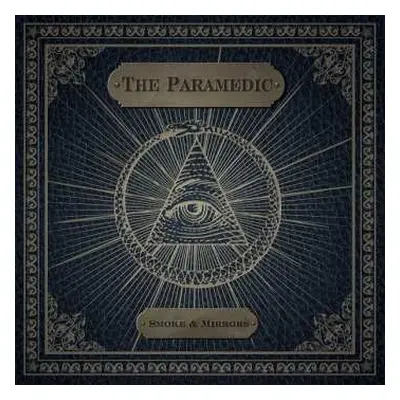 CD The Paramedic: Smoke & Mirrors