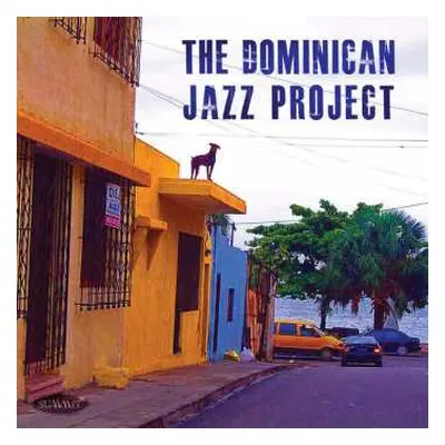 CD The Dominican Jazz Project: The Dominican Jazz Project