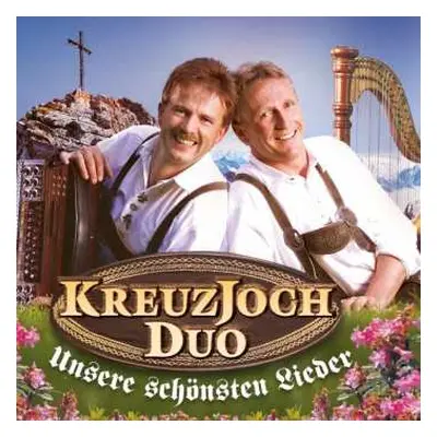 2CD Kreuzjoch Duo: Unsere Schönsten Lieder