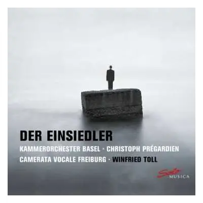 CD Kammerorchester Basel: Der Einsiedler