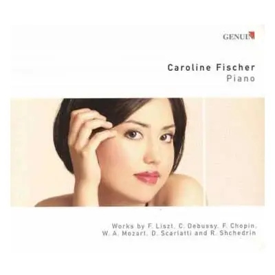 CD Franz Liszt: Caroline Fischer,klavier