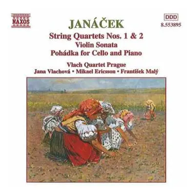 CD Leoš Janáček: String Quartets Nos. 1 & 2 • Violin Sonata • Pohádka For Cello And Piano