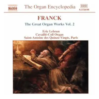 CD César Franck: The Great Organ Works Vol. 2