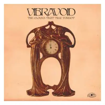 CD Vibravoid: The Clocks That Time Forgot