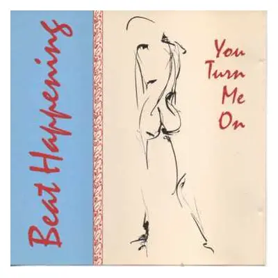 LP Beat Happening: You Turn Me On