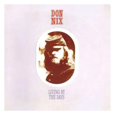 CD Don Nix: Living By The Days