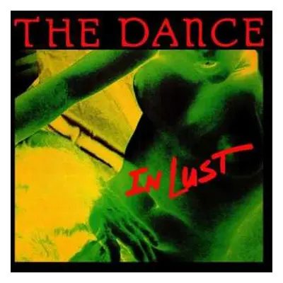 CD The Dance: In Lust