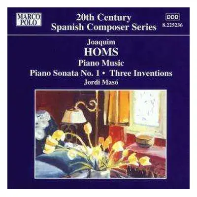 CD Jordi Masó: Piano Music Volume 2: Piano Sonata No. 1 • Three Inventions