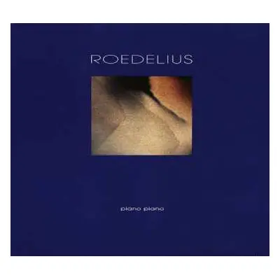 CD Hans-Joachim Roedelius: Piano Piano