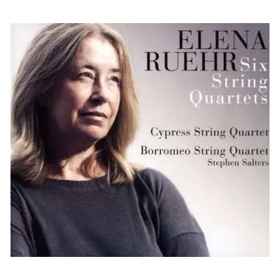 2CD Elena Ruehr: Six String Quartets