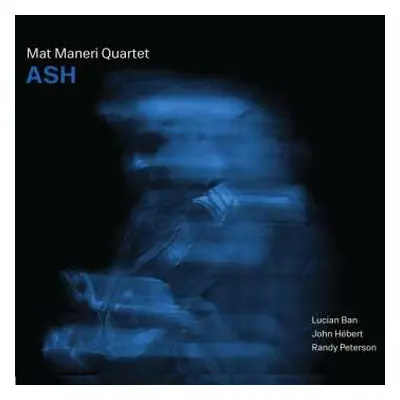 CD Mat Maneri Quartet: Ash