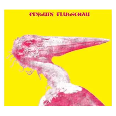 LP Pinguin Flugschau: Pinguin Flugschau (lim.ed.)