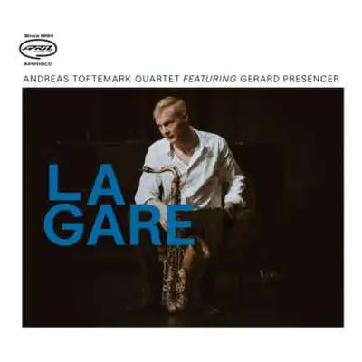 CD Gerard Presencer: La Gare