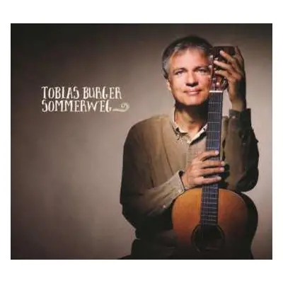 CD Tobias Burger: Sommerweg