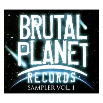 CD Various: Brutal Planet Records Sampler Vol. 1