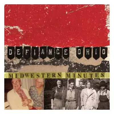 CD Defiance, Ohio: Midwestern Minutes