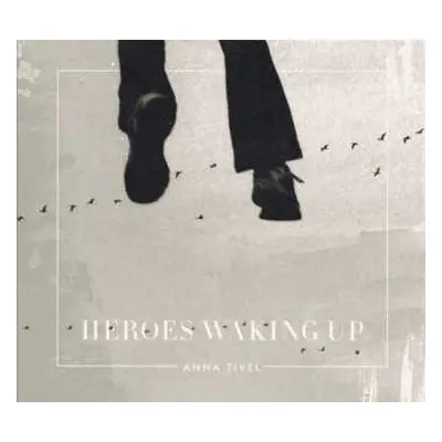 CD Anna Tivel: Heroes Waking Up