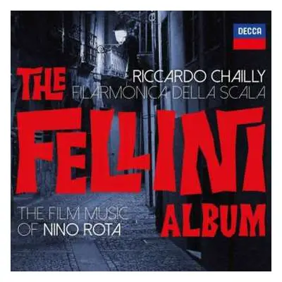 CD Riccardo Chailly: The Fellini Album: The Film Music Of Nino Rota